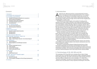 2BUSINESS FINLAND | NEOGAMES
MIXED REALITY 2017
3BUSINESS FINLAND | NEOGAMES
MIXED REALITY 2017
Content
1. Introduction	 3
2. Terminology of VR, AR, MR and XR	 3
3. Current Status of the VR/AR field	 5
	 3.1	 Available VR & AR devices and platforms for consumers 6
	 3.1.1	 High-end tethered VR headsets 6
	 3.1.2	 Smartphone-based mobile VR headsets 7
	 3.2	 Technological demands in general 7
	 3.3	 User expectations 8
4. Future - Towards casual VR	 8
	 4.1	 Four tiers of future VR devices 9
	 4.2	 High-end consumer VR devices 10
5. AR Devices	 10
6. General market situation	 11
	 6.1	 Business to consumer (B2C) VR and AR 11
	 6.2	 B2C Market AR 12
	 6.3	 B2C Market VR 13
7. Business to business (B2B) VR/AR	 14
8. Game Developer requirements – VR/AR - DIY	 15
	 8.1	 Design – Designing content 16
	 8.2	 Design – Human Computer Interaction / User Interface Design 17
9. Why VR/AR games	 18
	 9.1	 Social Acceptance 19
	 9.2	 Staying competitive in the VR/AR game market 20
10. Funding	 21
	 10.1	 Domestic funding Opportunities 12
	 10.2	 Public funding 22
	 10.3	 Finnish Private funding 23
	 10.4	 Global funding opportunities 24
11. Asian market	 25
	11.1	 China 25
	 11.2	 Japan & South Korea 27
12. VR/AR - Why Finland - Ecosystem support	 28
13. Future predictions	 28
	 13.1.	 AR and VR markets 28
	 13.2.	 The key regulatory challenges for AR and VR game development 31
14. Summary	 33
1. Introduction
A
lready from the 1990’s there has been a strong will and hope towards a
virtual- and augmented reality based gaming experience. For a couple of
decades, the development of technology was quite slow, but after HTC
Vive, and the first Oculus consumer version release in March 2016 it seemed that
the technology is finally advanced enough, and the market for B2C VR applications,
including games, is ready to open.
The Oculus and Vive releases together with available VC funding and the
saturation of the mobile market (resulting in some mobile developers fleeing to
VR/AR development) created high hopes towards VR. Basically everything required
was coming together, funding, technology, skills and companies. However, after a
good start and excessive hype the VR games’ B2C market didn’t develop as expected.
One clear indicator of that was that some existing VR studios have closed and even
Icelandic CCP, a big advocate of VR games since 2013, announced in the end of
November 2017 that they are ceasing all VR development. At the end of the day,
install base of consumer VR devices remained too small and fragmented.
However, this doesn’t mean that VR is done for good, even in the area of
games. When all the bits and pieces are finally in place, VR can hopefully offer
not only holistic experiences and emotions, but escape from the ordinary real
world to something totally different. It is essentially the same thing that games, or
entertainment in general, provide, but VR can offer even much deeper, immersive
experiences than games on traditional platforms. This is one of the reasons why VR
remains a great opportunity for game developers.
The main focus of this study is to provide a somewhat coherent view of the VR/
AR possibilities open to game developers at the moment, and describe some of the
future possibilities in the field.
This report is commissioned by Business Finland (formerly known as Tekes,
the Finnish Funding Agency for Innovation and Technology) and conducted in
cooperation by Neogames Finland, the Hub of the Finnish Game Industry and Finnish
Virtual Reality Association. The conclusions and findings of this study are based on 20
interviews conducted during the course of this study and other material available.
2. Terminology of VR, AR, MR and XR.
The terminology of VR, AR and MR can be confusing. What are these R-things
exactly? Those new to the field often find themselves unable to distinguish between
VR, AR, MR and 360 video. This makes communication of ideas between developers
and clients difficult. Umbrella terms, such as extended, or “X” reality (XR) or
“immersive technologies”, have great use in general discussion, as they provide
cohesion and an easy alternative to always separately mentioning VR, AR and MR.
 