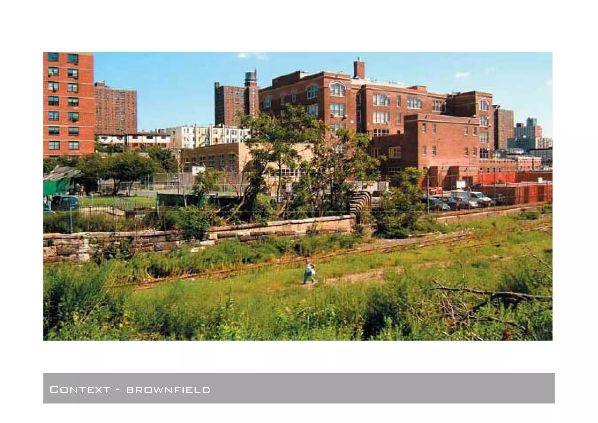 Context - brownfield
 