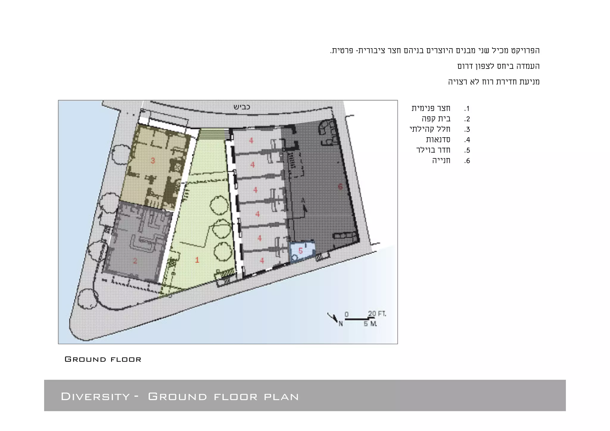 .        ¯




                                    .1
                                    .2
                                    .3
                                    .4
                                    .5
                                    .6




Ground floor


Diversity - Ground floor plan
 