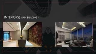 INTERIORS( MAIN BUILDING )
 