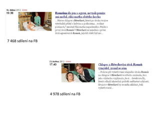 7 468 sdílení na FB




                      4 978 sdílení na FB
 