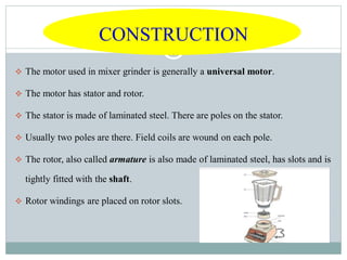 construction of mixer grinder