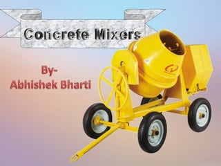 Concrete Mixers - Types, Suitability & Specifications
