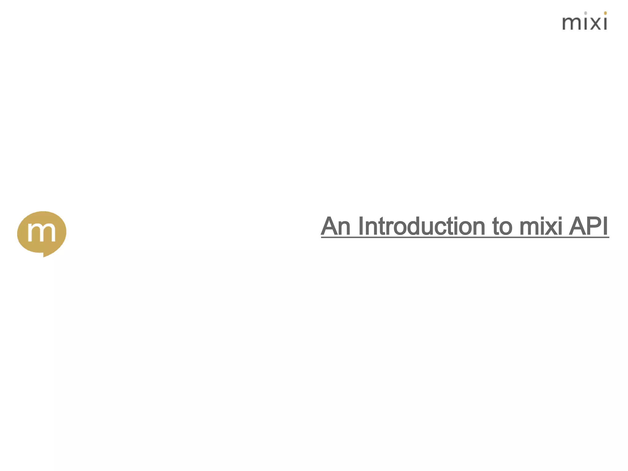 An Introduction to mixi API
 