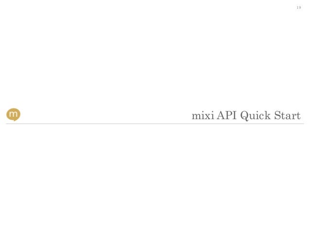 Mixi Api Quick Start Mixi Api Quick Start
