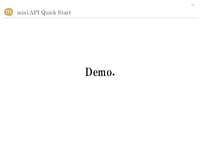 Mixi Api Quick Start Mixi Api Quick Start