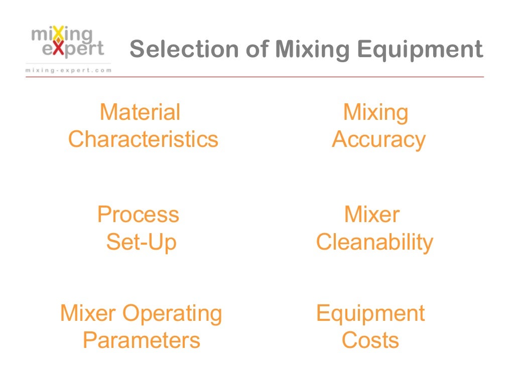 Mixing of liquids, solids and high viscosity materials