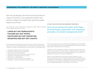 HARNESSING THE POWER OF THE WEB TO REINVENT MANAGEMENT




Over the last decade, the Internet has had a profound
impact on...
