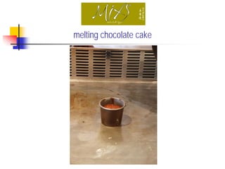 melting chocolate cake
 
