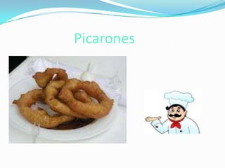 Picarones
 