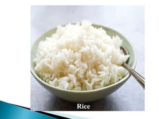 Rice
 