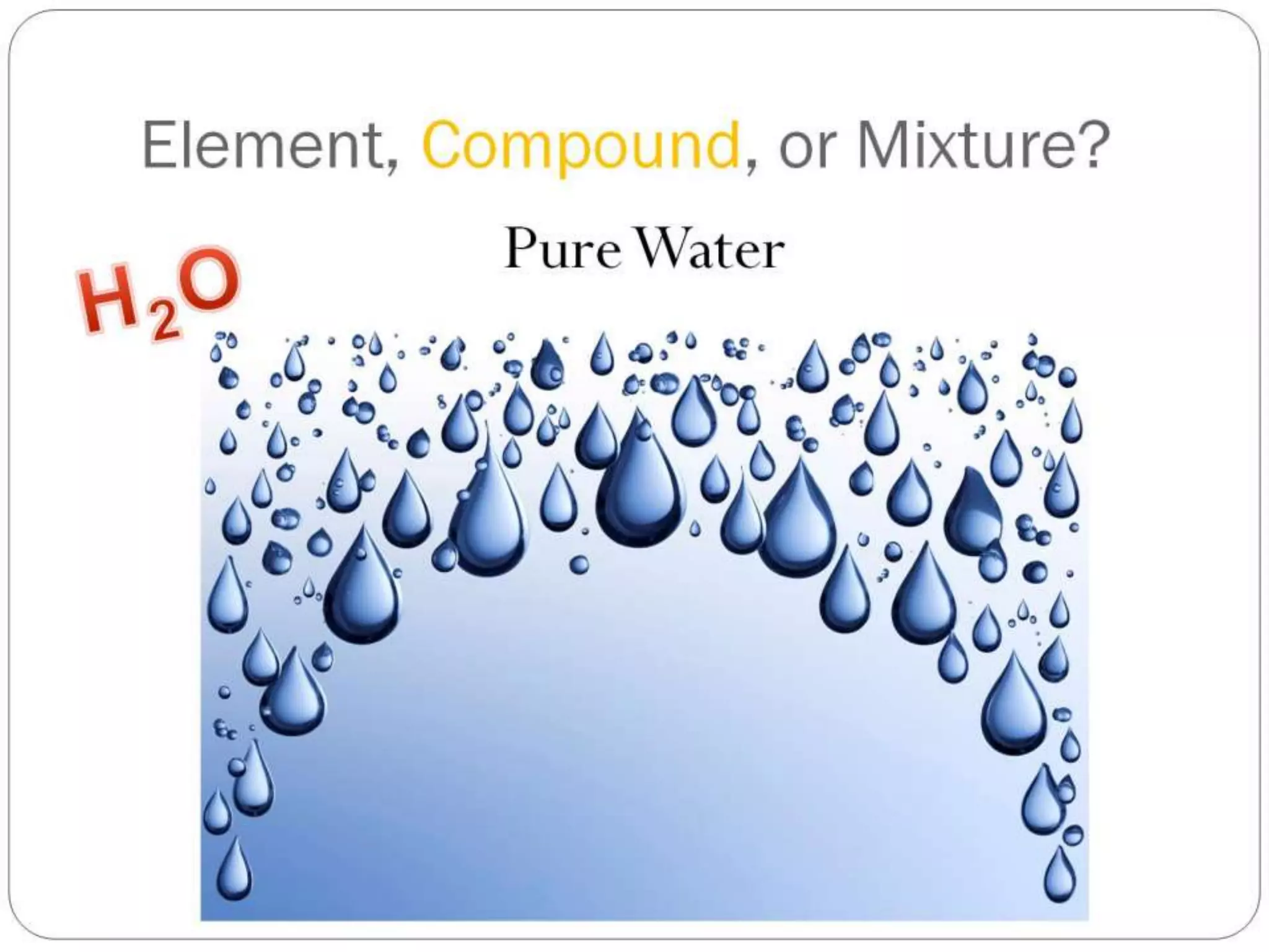 Properties of Mixtures and Pure Substances