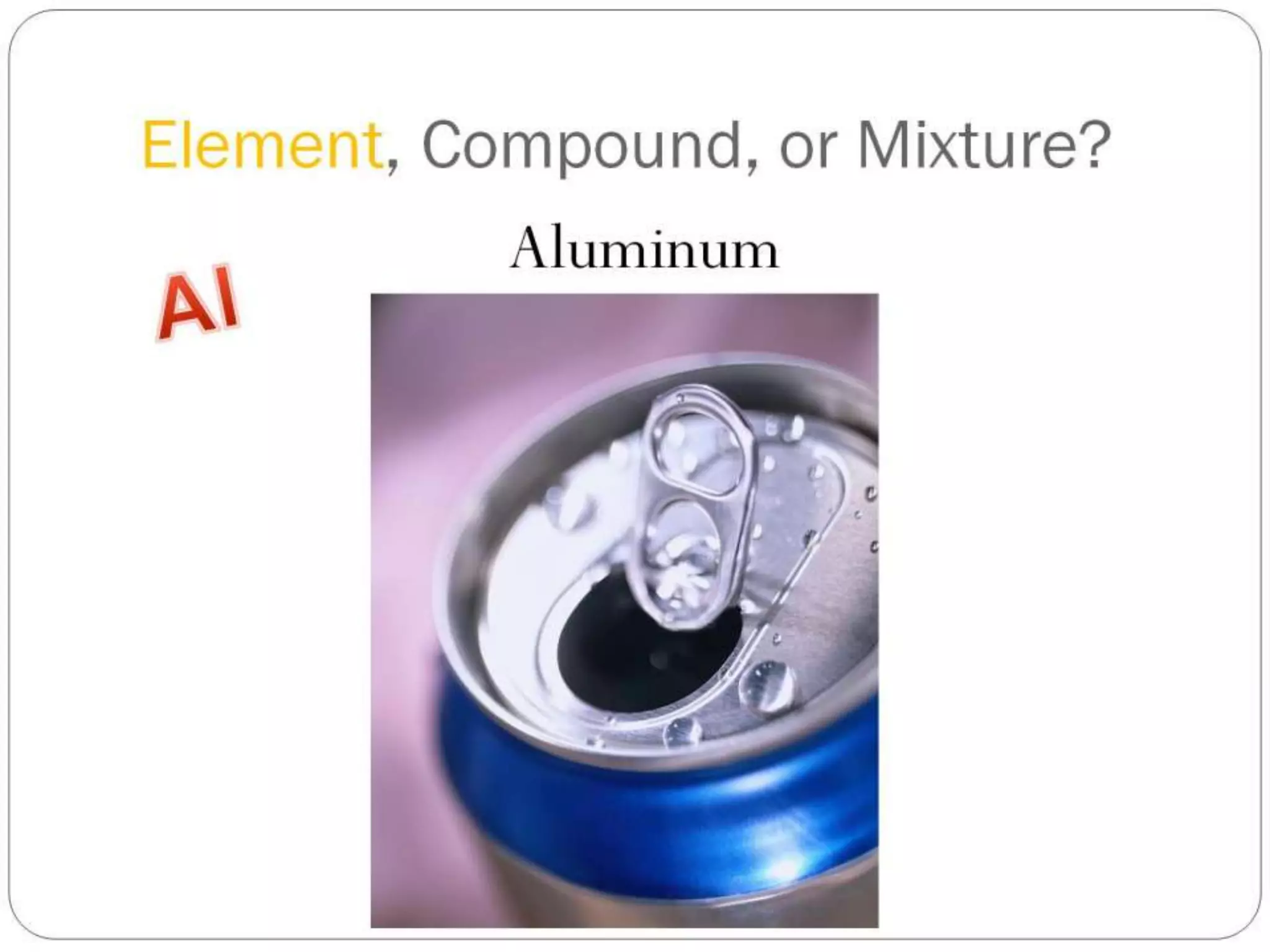 Properties of Mixtures and Pure Substances
