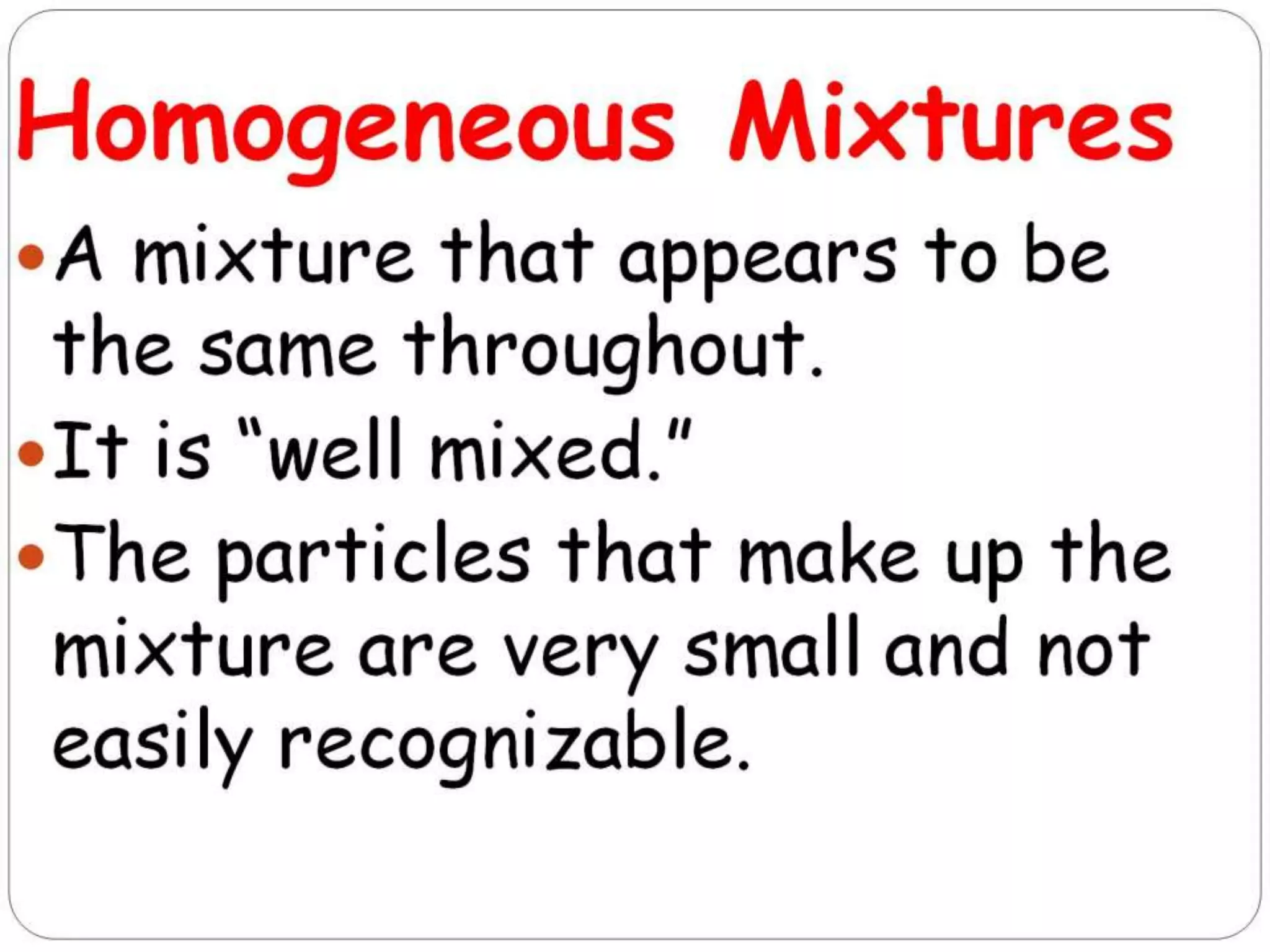 Properties of Mixtures and Pure Substances