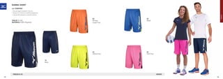 VOLLEY
RANMA SHORT
COD. V2EB7003
»	Tessuto leggero poliestere interlock.
»	Design che richiama la tradizione giapponese.
»	Logo grande stampato su pannello laterale.
TAGLIE XS-XXL
MATERIALI 100% Polyester
14
Navy
54
Orange
Clown Fish
22
Royal
44
Yellow Fluo
64
Pink Fluo
PREZZO E 25 UNISEX
52 53
 