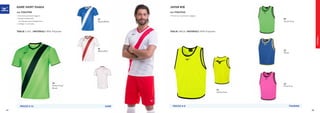 FOOTBALL
76
White/Red
PREZZO E 24
22
Royal/White
GAME
GAME SHIRT OSAKA
COD. P2EA7505
»	Interlock poliestere leggero.
»	Design tradizionale
con stampa ranma Giapponese.
»	Dettagli in contrasto.
TAGLIE S-XXL | MATERIALI 100% Polyester
30
Green Fluo/
Black
PREZZO E 8
22
Royal
09
Green Fluo
63
Pink Fluo
44
Yellow Fluo
TRAINING
JAPAN BIB
COD. P2EA7540
»	Pettorina in poliestere leggero.
TAGLIE UNICA | MATERIALI 100% Polyester
64 65
 