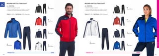 FREETIME
09
Black/White
14
Navy/White
71
White/Navy
62
Red/Navy
22
Royal/Navy
PREZZO E 40 UOMO
MIZUNO KNITTED TRACKSUIT
COD. 32EG7006
»	Tessuto tricot leggero e garzato.
»	Giacca con design asimmetrico con dettagli in contrasto.
»	Pantalone con 2 tasche laterali, zip e polsino in fondo.
TAGLIE S-XXXL | MATERIALI 100% Polyester
PREZZO E 40 DONNA
14
Navy/White
09
Black/White
62
Red/Navy
71
White/Navy
22
Royal/Navy
MIZUNO KNITTED TRACKSUIT
COD. 32EG7206
»	Tessuto tricot leggero e garzato.
»	Giacca con design asimmetrico con dettagli in contrasto.
»	Pantalone con 2 tasche laterali, zip e polsino in fondo.
TAGLIE XS-XXL | MATERIALI 100% Polyester
112 113
 