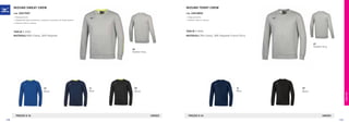 FREETIME
PREZZO E 34 UNISEX
05
Heather Grey
14
Navy
09
Black
22
Royal
MIZUNO SWEAT CREW
COD. 32EC7007
»	Felpa girocollo.
»	Stampa del logo sul braccio e costina in contrasto sul fondo manica.
»	Polsino e Vita in costina.
TAGLIE S-XXXL
PREZZO E 34 UNISEX
07
Heather Grey
14
Navy
09
Black
MIZUNO TERRY CREW
COD. 32EC8B50
»	Felpa girocollo.
»	Polsino e Vita in costina.
MATERIALI 70% Cotton, 30% Polyester French TerryMATERIALI 80% Cotton, 20% Polyester
TAGLIE S-XXXL
118 119
 