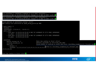 Copyright © 2017, Intel Corporation. All rights reserved.
*Other names and brands may be claimed as the property of others.
77
 