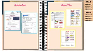 Activity Sheet Lesson Plan
KRA 1
Objective 1
Objective 2
Objective 3
Objective 4
KRA 2
Objective 5
Objective 6
Objective 7
Objective 8
 