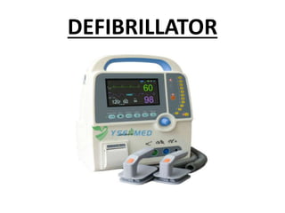 DEFIBRILLATOR
 