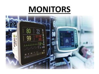 MONITORS
 