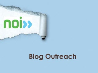 Blog Outreach
 