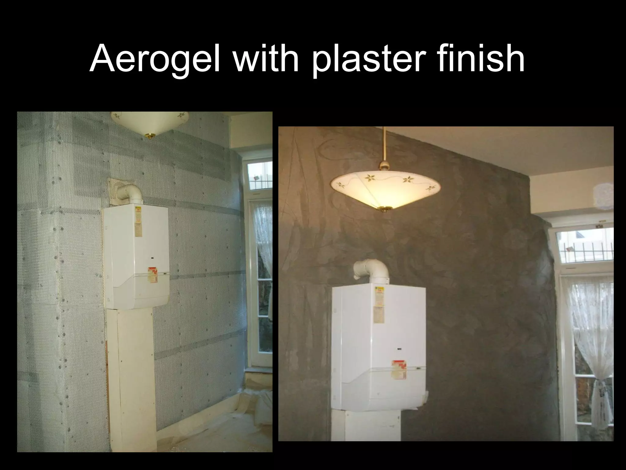 Aerogel with plaster finish  