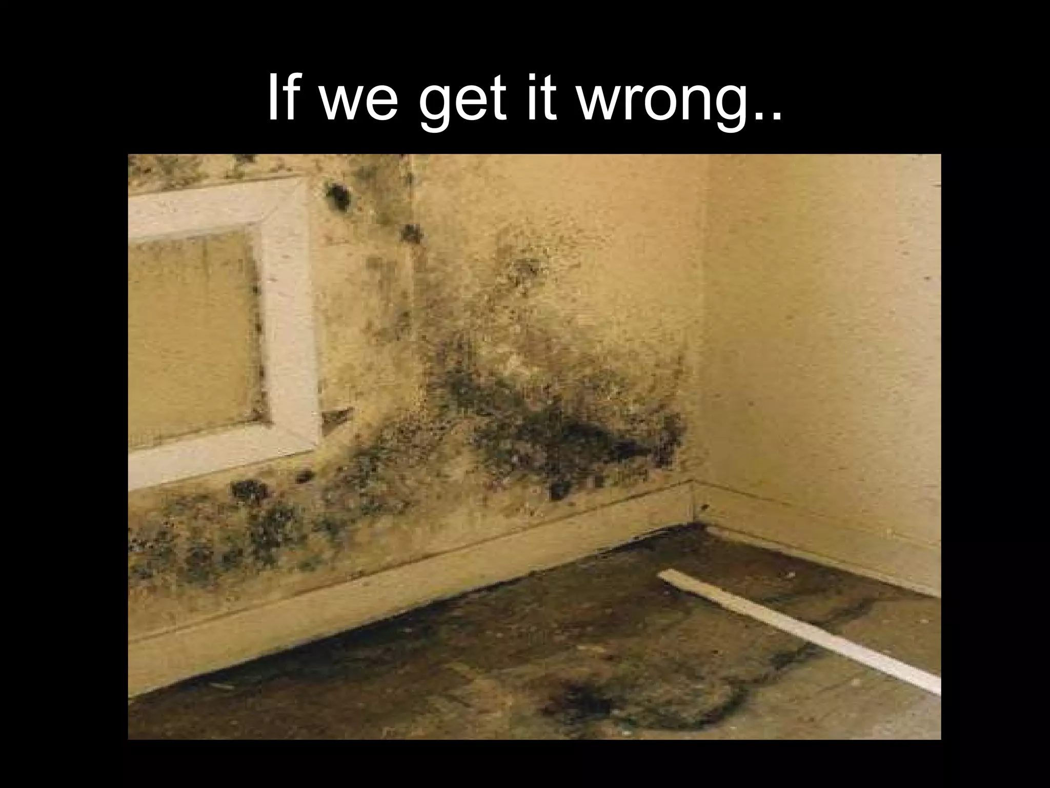 If we get it wrong.. 