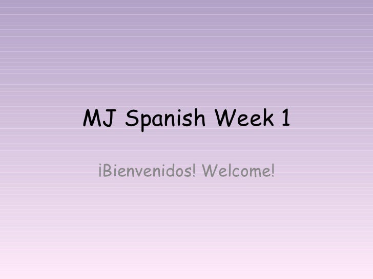 SCVS MJ spanish week 1