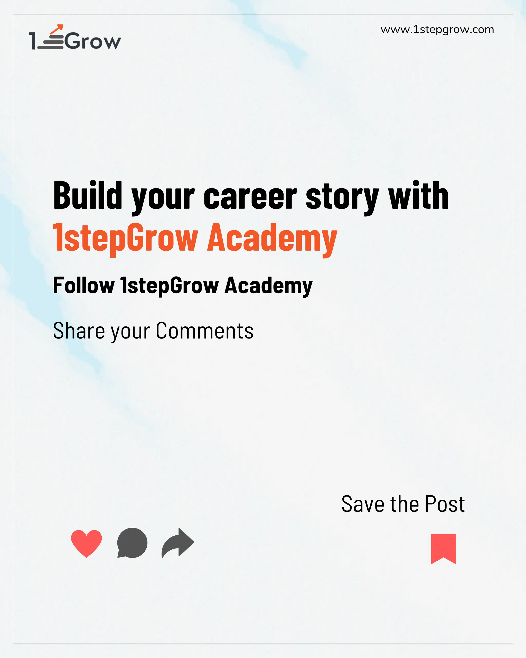 www.1stepgrow.com
Build your career story with
1stepGrow Academy
Follow 1stepGrow Academy
Save the Post
Share your Comments
 