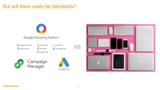 26
But will there really be standards?
VS
 