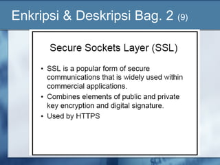 Enkripsi & Deskripsi Bag. 2 (9)
 