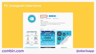 @oberloapp
#2: Instagram Username
 
