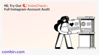 #8: Try Out - 

Full Instagram Account Audit
 