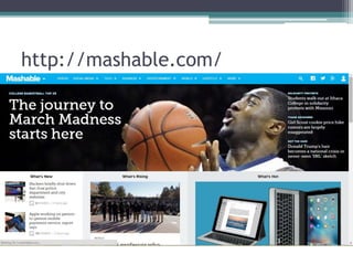 http://mashable.com/
 