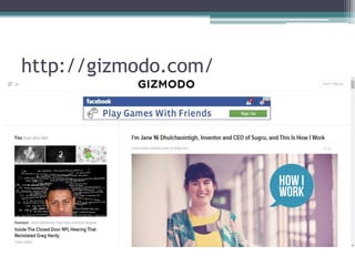 http://gizmodo.com/
 