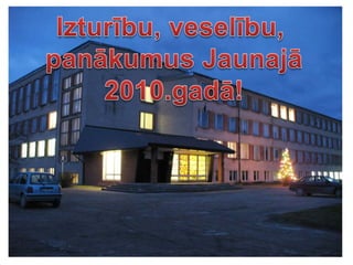 2009./10. mācību gads 1.semestris Malnavas koledžā