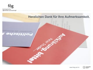 www.foeg.uzh.ch
Herzlichen Dank für Ihre Aufmerksamkeit.
 
