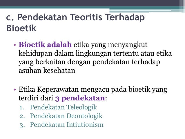 Bioetik Adalah | mk4 konsep etika profesi dalam dalam praktik keperawatan Bioetik Adalah | mk4 konsep etika profesi dalam dalam praktik keperawatan