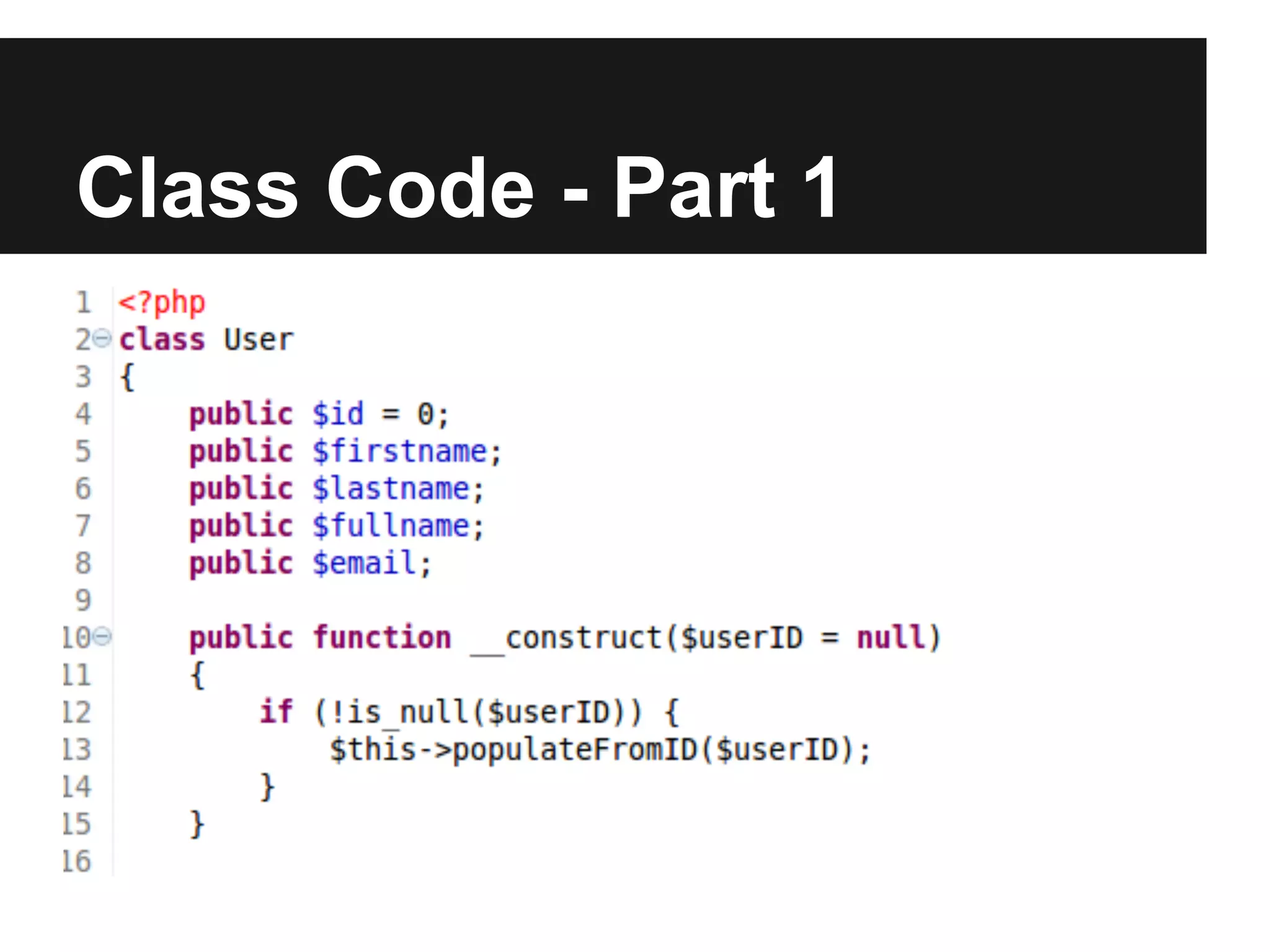 Class Code - Part 1
 