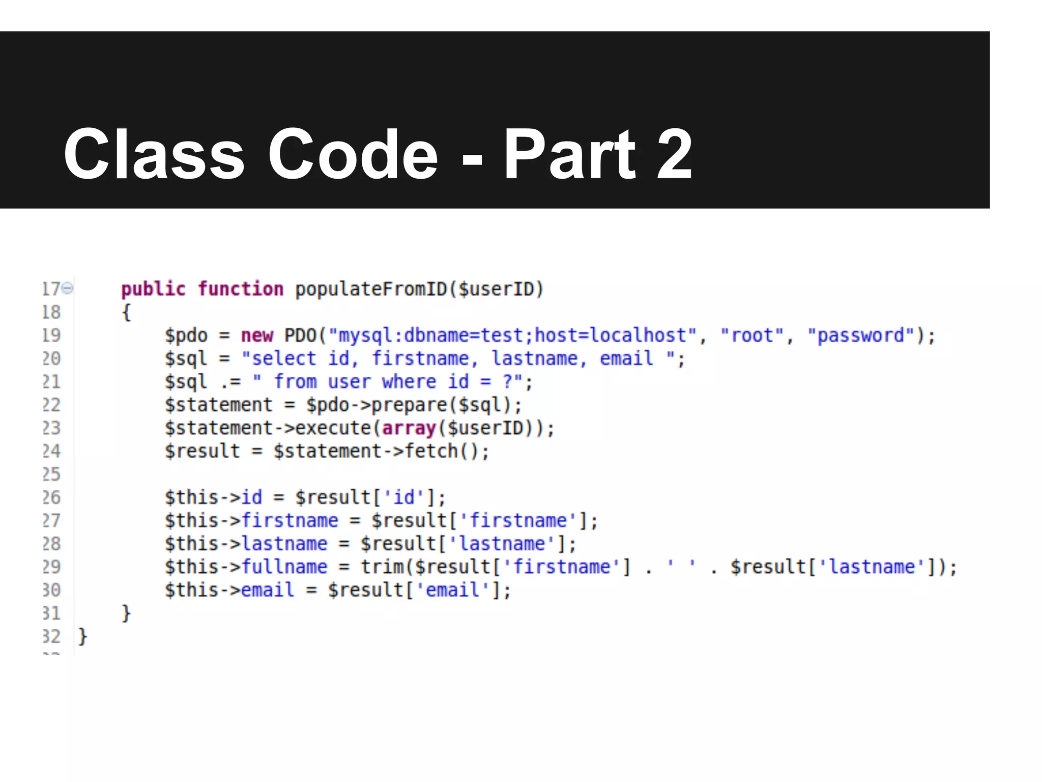 Class Code - Part 2
 