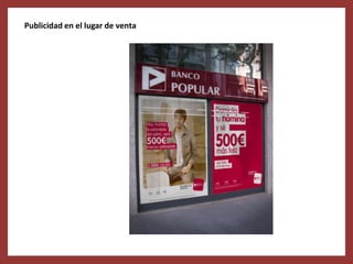 Publicidad en el lugar de venta
 