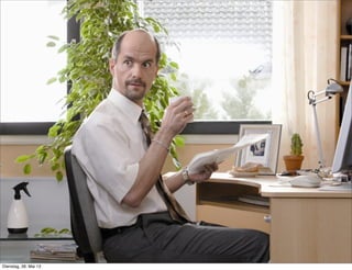 Dienstag, 28. Mai 13
 