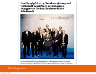 Wir Freiangestellten
Dienstag, 28. Mai 13
 