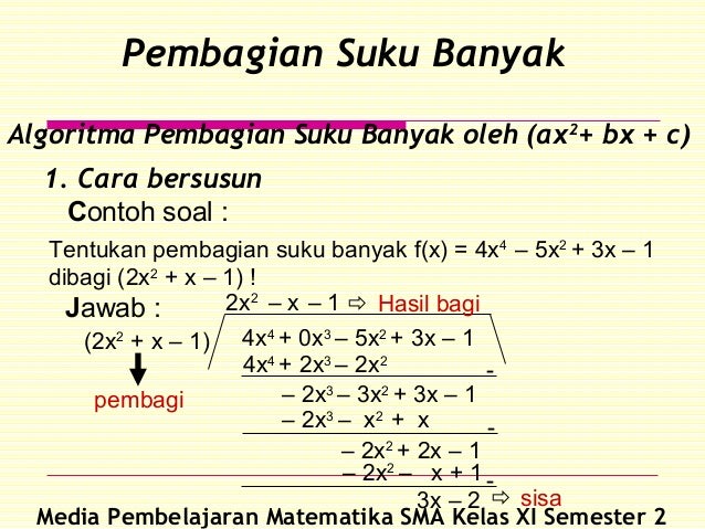 Contoh Soal Pembagian Suku Banyak Dengan Cara Bersusun