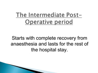 Periode Post Operative Mk post op care | PPT