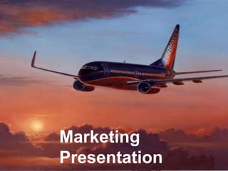 Marketing
Presentation
 