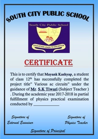 s
Signature of
External Examiner
Signature of
Physics Teacher
Signature of Principal
 