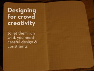 Crowds and Creativity